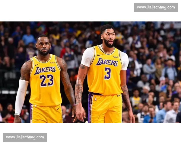 湖人对阵掘金西决G4直播焦点詹眉背水一战冲击赛点全场走势深度解析